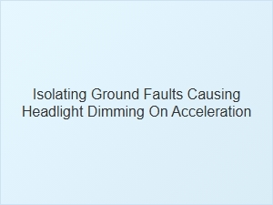 Investigating a Headlight Dimming Parasitic Load